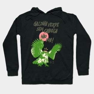 GALINHA VERDE II Hoodie